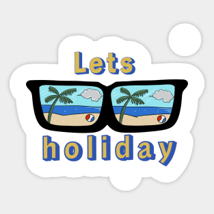 Lets Holiday on Glasses Sticker